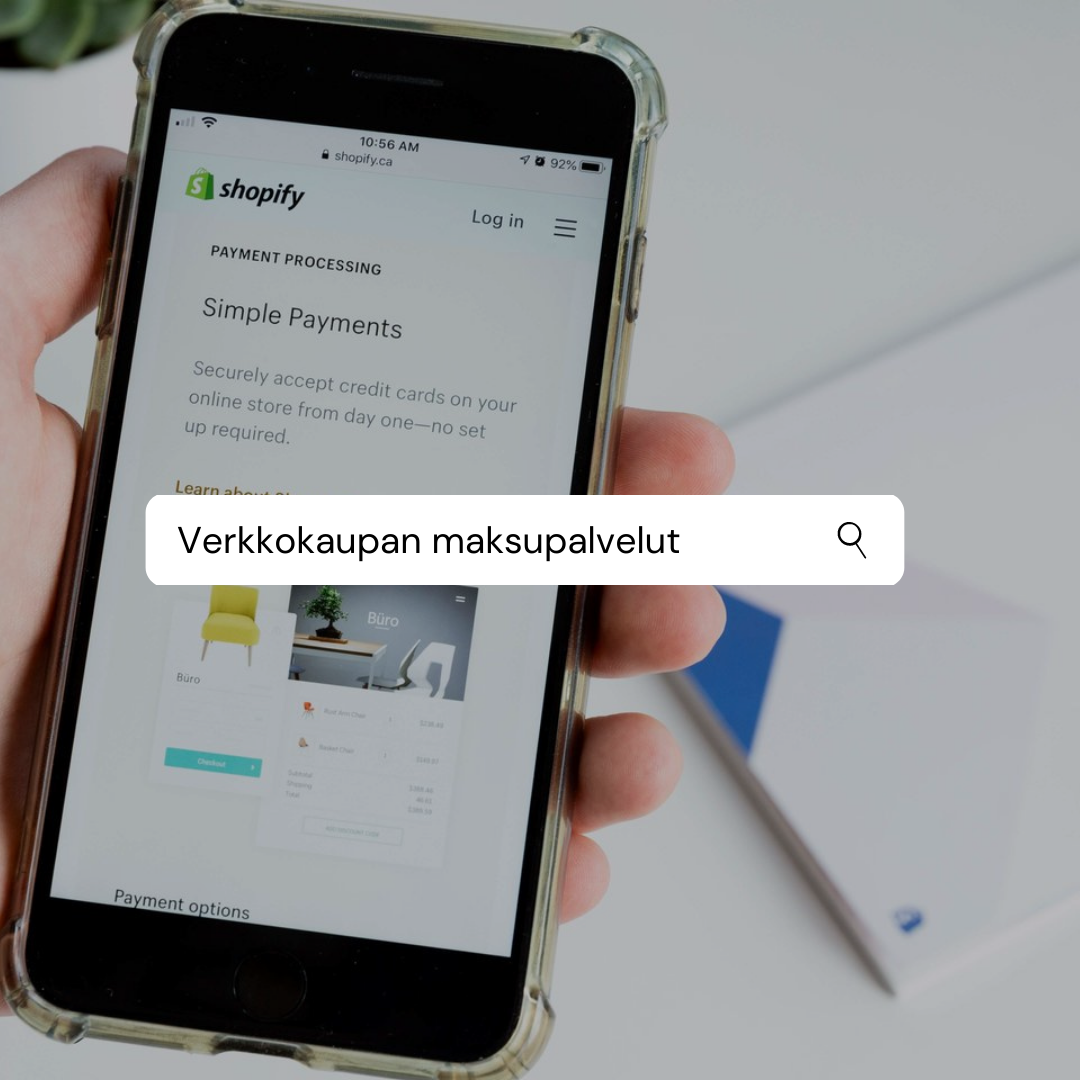 Verkkokaupan maksupalvelut Shopifyssä