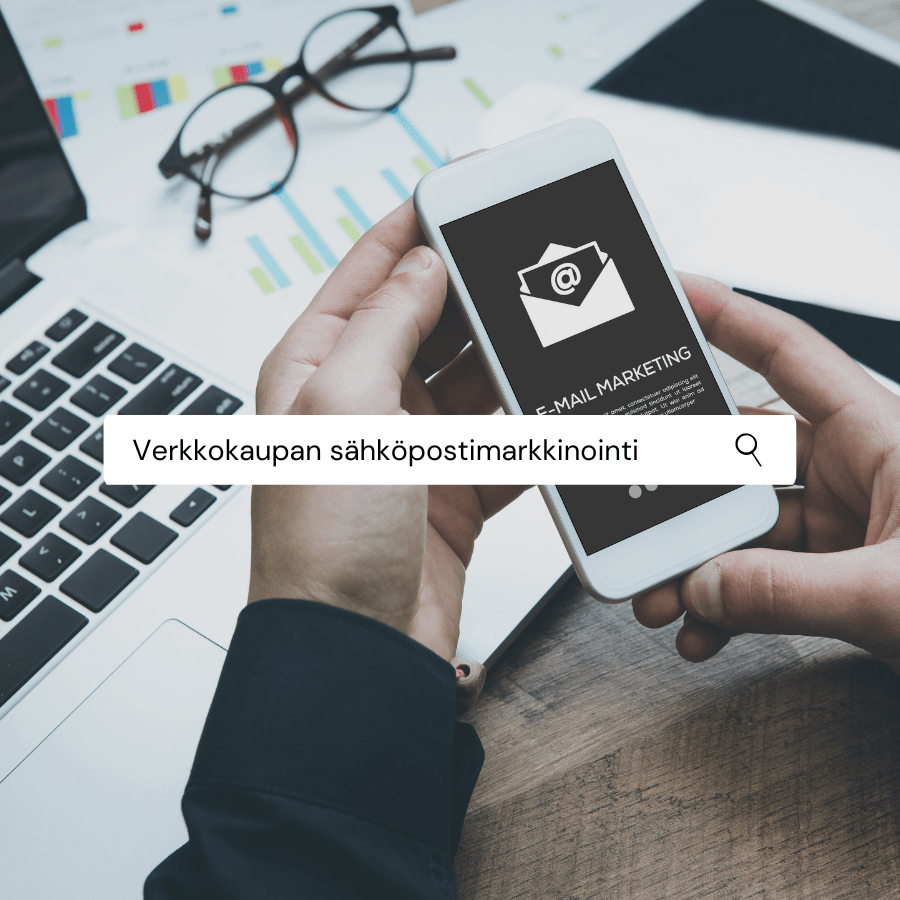 Verkkokaupan sähköpostimarkkinointi - 26 200€ lisää myyntiä vuodessa